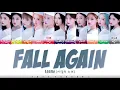 Download Lagu LOONA (이달의 소녀) - 'FALL AGAIN' Lyrics [Color Coded_Han_Rom_Eng]