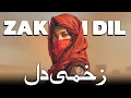 Lagu Zakhmi Dil 💔 ( زخمی دل ) – Arabic Sad Love Song | Broken Heart Emotional Music 