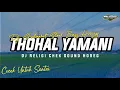 Download Lagu Dj Religi THOHAL YAMANI - Dj Sholawat Chek Sound Horeg | Slow Bass Adem