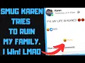 - Psycho Karen Thinks It s FUN to Torment My Family I Make Her Regret It