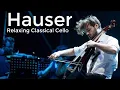 Download Lagu Hauser best songs, amazing relaxing cello music - Relaxing Classical Cello Music Solo