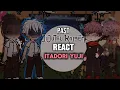 Lagu Past Jujutsu Kaisen React to Itadori Yuji || Gacha Reaction