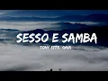 Download Lagu Sesso e samba - Tony effe, Gaia (lyrics video)