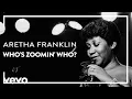 Download Lagu Aretha Franklin - Who's Zoomin' Who? (Official Lyric Video)