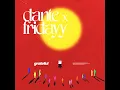 Grateful - Dante Bowe & Fridayy