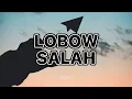 Download Lagu LOBOW - Salah Official (Lirik)