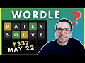 Wordle May 22 I m Speechless - What s The Answer Today Wordle 337