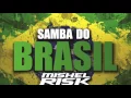 Download Lagu Bellini - Samba Do Brasil (Mishel Risk Remix)