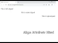 How To Align Attribute in html