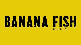 YouTube影片, 內容是BANANA FISH 的 PV