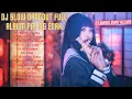 Download Lagu DJ  Project Full Album Dangdut Terbaru 2022 | 🎵DJ Hadirmu Bagai Mimpi, 🎵DJ Sekuntum Mawar Merah