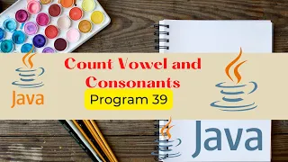 Java program to count vowels and consonants in a given String JAVA