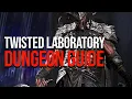 Twisted Laboratory Dungeon Guide Throne and Liberty