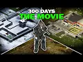 300 Days of Project Zomboid - The Movie