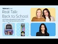 Walmart Live x Real Talk Back to School
