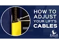 How to Adjust Your Lift s Cables Eagle Equipment Automotive Lifts