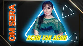 Download ACUH TAK ACUH - YUNI AYUNDA - SERA MP3