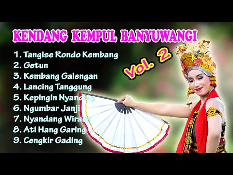 Download MP3 Kendang Kempul Banyuwangi vol. 2