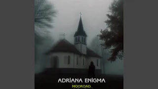 adriana enigma