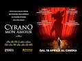 Video di CYRANO MON AMOUR - Trailer italiano ufficiale - dal 18 Aprile al cinema