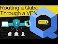 Routing a Qube Through a VPN Qubes VPN Tutorial