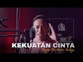 Download Lagu KEKUATAN CINTA Cover Badri Almubarok