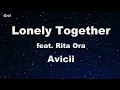 Lonely Together ft. Rita Ora - Avicii Karaoke 【No Guide Melody】 Instrumental