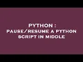 PYTHON a python script in middle