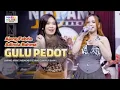 Download Lagu GULU PEDOT || Aring Aring Mbakar Gedang Campur Sawi - AJENG FEBRIA \u0026 ADINDA RAHMA ft. OM NIRWANA