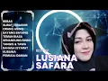 Download Lagu BEST OF LUSIANA SAFARA  DANGDUT COVER  DANGDUT LAWAS