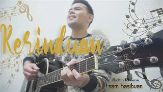 kerinduan ridho irama sam hasibuan cover lirik 