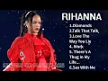 Download Lagu Rihanna Songs Playlist 2025 (Lyrics) - The Best Of Rihanna - Rihanna Greatest Hits Full Album 2025
