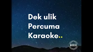 Download Dek ulik percuma karaoke version MP3