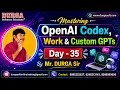 Mastering OpenAI Codex Work Custom GPTs tutorials by Mr DURGA Sir On 16-08-2026 7PM IST