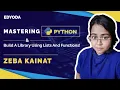 Mastering Python - Build a Library using Lists and Functions EdYoda