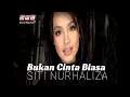 Download Lagu Siti Nurhaliza - Bukan Cinta Biasa (Official Music Video)