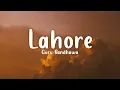 Lahore (Lyrics) Guru Randhawa | Lagdi Lahore di aa