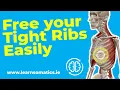 Unlock Your Tight Ribs Now Somatics for Relaxed Ribs