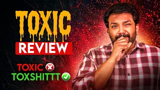 Toxic Movie Review by Barbell