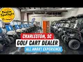 Charleston Golf Cart Dealer Provides Top-Notch Experience - GolfCartingTV