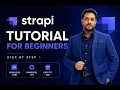 00 Strapi 5 Tutorial for Beginners Learn Strapi Headless CMS Step by Step