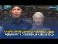 Momen Haru Aqiqah Siti Bayi Yatim Piatu Diadopsi Ahmad Dhani dan Mulan Jameela di Solo