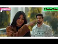 Mohabbat Hai (Video) Mohit Suri | Jeet Gannguli | Stebin Ben | Hina Khan, Shaheer Sheikh | Kunaal V