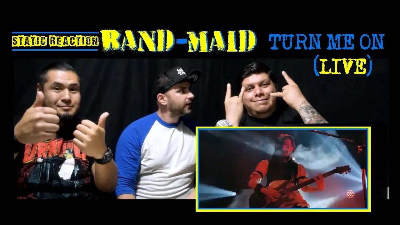 Static Reaction- BAND-MAID - Turn Me On (LIVE) Static Reaction- BAND-MAID - Turn Me On (LIVE)
