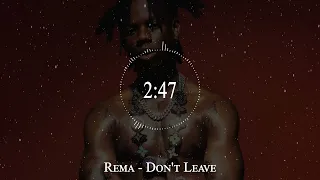rema dont leave