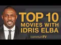 Top 10 Idris Elba Movies