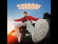 Sunroof - Nicky Youre & hey daisy
