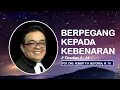 Download Lagu SIRAMAN ROHANI PAGI - SABTU 21 JUNI 2025 - BERPEGANG KEPADA KEBENARAN