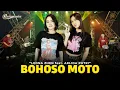 Download Lagu ARLIDA PUTRI Ft. LEONA ZHEN - BOHOSO MOTO | Feat. RASTAMANIEZ ( Official Live Version )