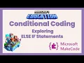 Mastering Minecraft Education ELSE IF Statements with MakeCode